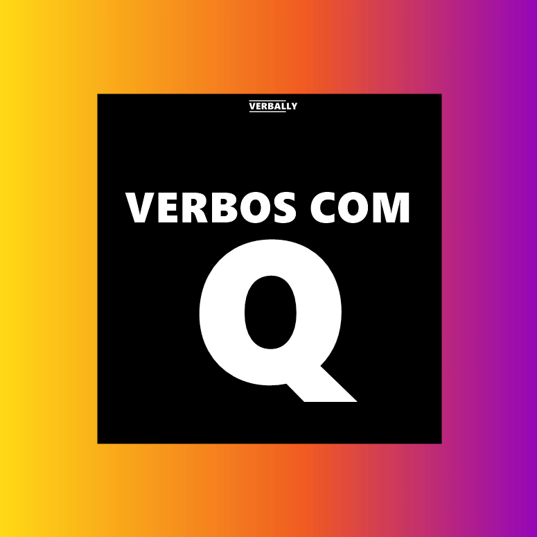 Verbos com Q